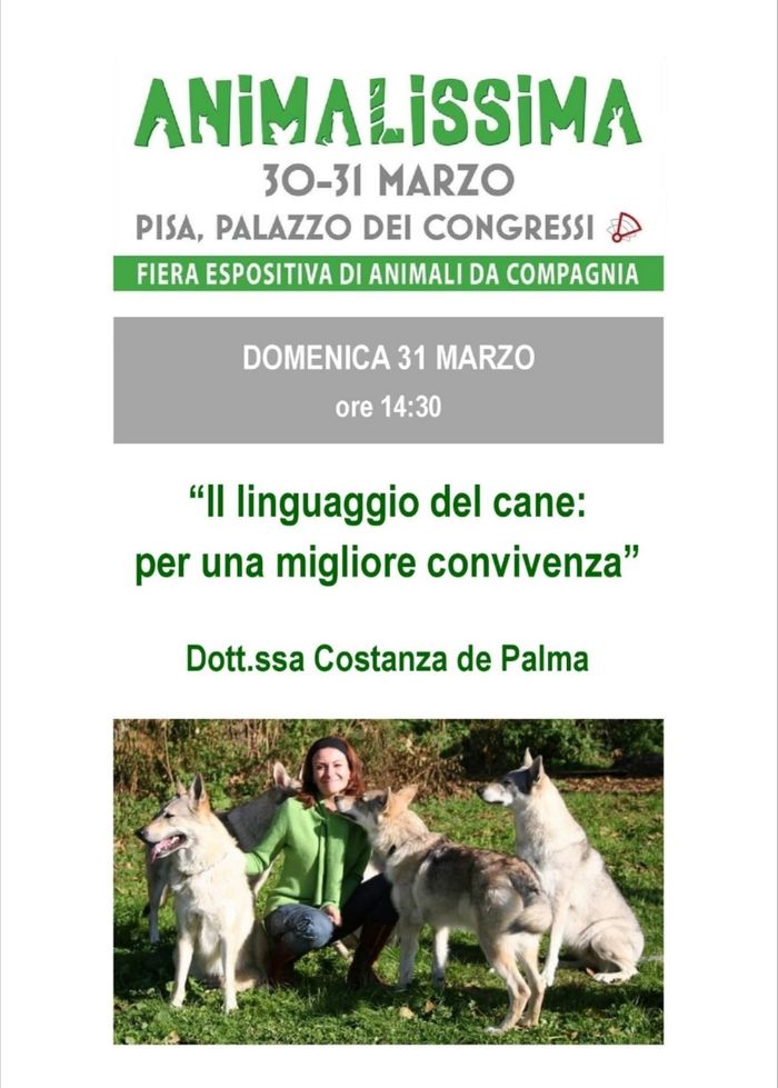 31 marzo 2019 ore 1430 Fiera  Animalissima Pisa sul comportamento del cane