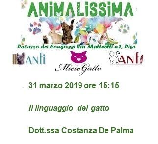 31 marzo 2019 ore 1515 Fiera  Animalissima Pisa sul comportamento del gatto